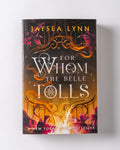 For Whom the Belle Tolls by Jaysea Lynn