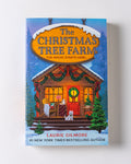 The Christmas Tree Farm : Laurie Gilmore