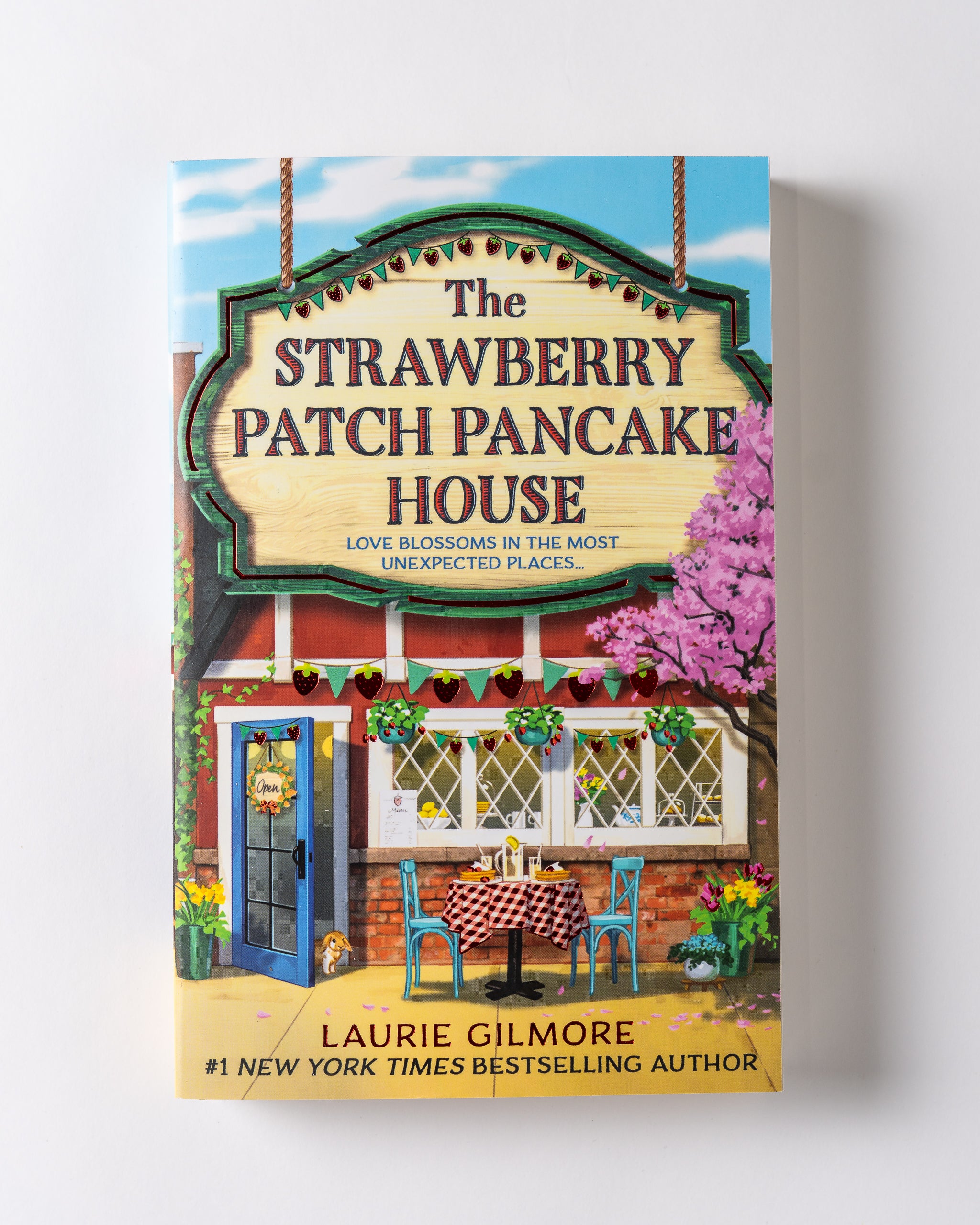 The Strawberry Patch Pancake House : Laurie Gilmore