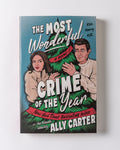 Most Wonderful Crime of the Year, The : Ally Carter